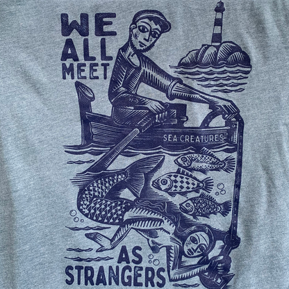 We All Meet as Strangers Shirt / Tank Top