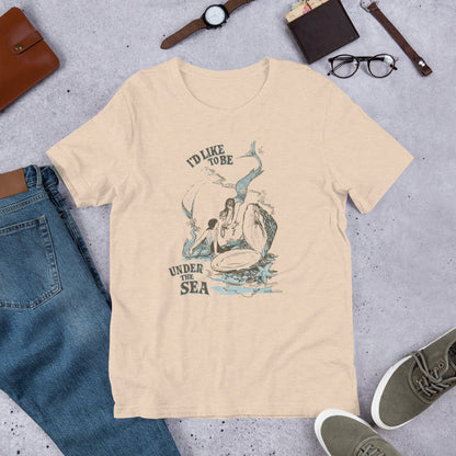 I'd Like to Be Under the Sea Mermaid Short-Sleeve Unisex T-Shirt